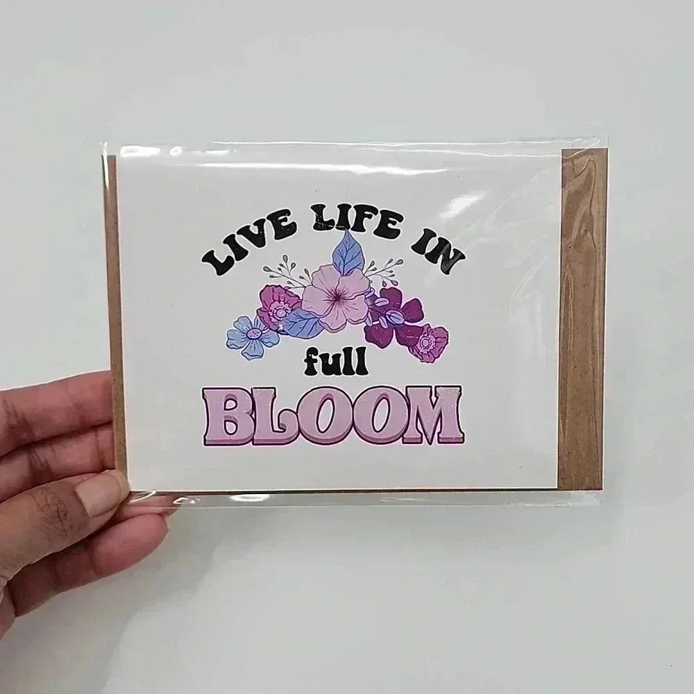 Live Life In Full‎ Bloom Handmade Blank Greeting Card 4x6